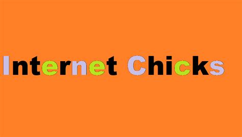 internet chicks log in.